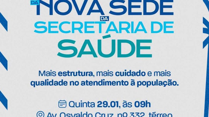 Secretaria Municipal de Saúde de Ilhéus inaugura nova sede nesta quinta-feira (29)